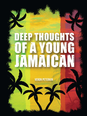 cover image of Deep Thoughts of a Young Jamaican